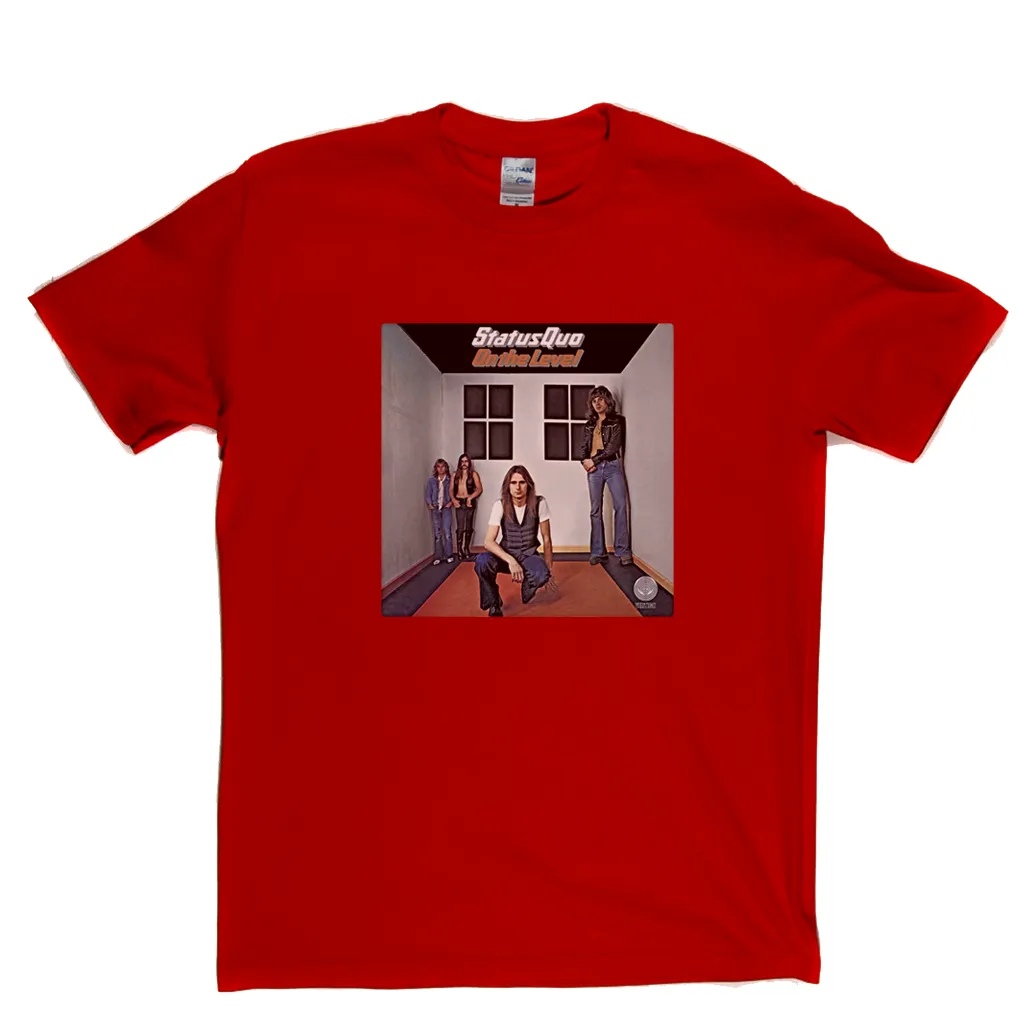 Status Quo On The Level T-Shirt