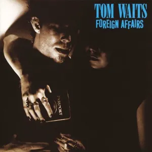 Tom Waits - Foreign Affairs [Opaque Grey]  (New Vinyl LP)